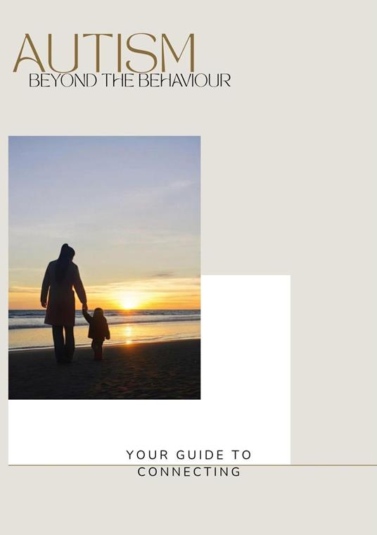 Autism Beyond the Behavior