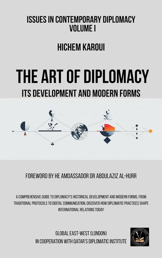Issues in Contemporary Diplomacy (I): The Art of Diplomacy