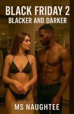 Black Friday 2: Blacker and Darker - Naughtee - cover