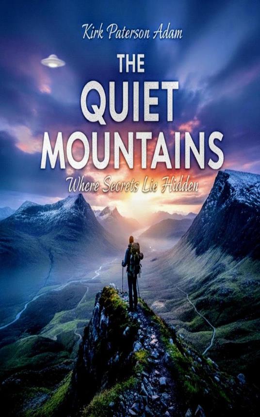 The Quiet Mountains