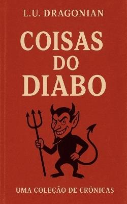 Coisas do Diabo - Lu Dragonian - cover
