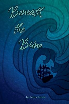 Beneath the Brine - Amber Reinke - cover