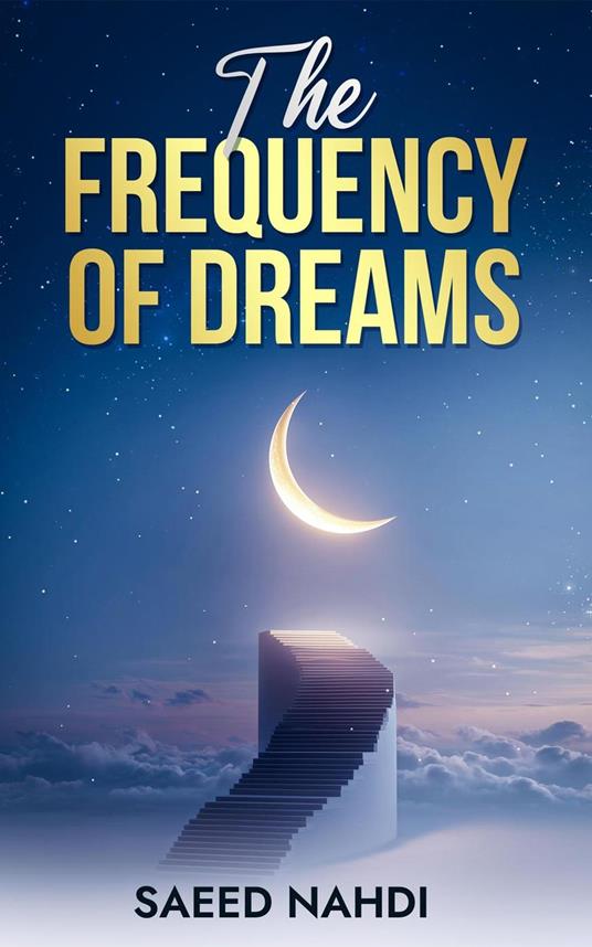 The Frequency of Dreams
