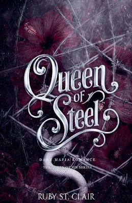 Queen of Steel: Dark Mafia Romance - Ruby St Clair - cover