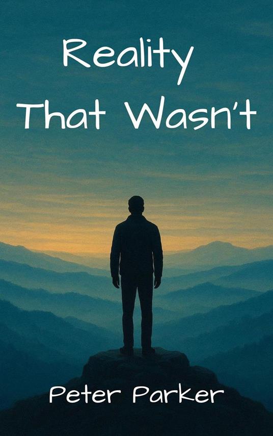 Reality That Wasn’t