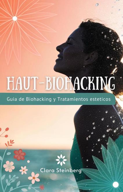 Haut-Biohacking: Der sanfte Guide zu strahlender Haut