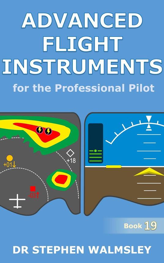 Advanced Flight Instruments for the Professional Pilot