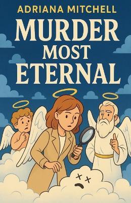 Murder Most Eternal - Adriana Mitchell - cover