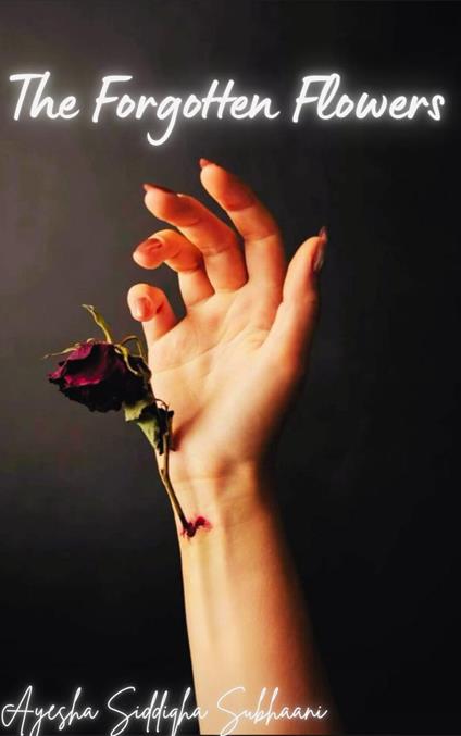 The Forgotten Flowers