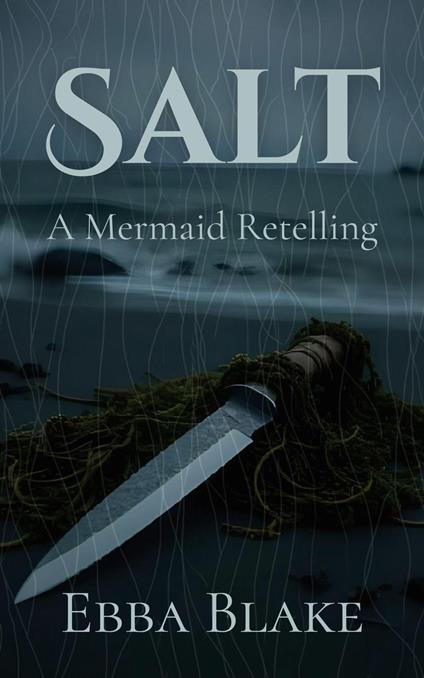 Salt: A Mermaid Retelling