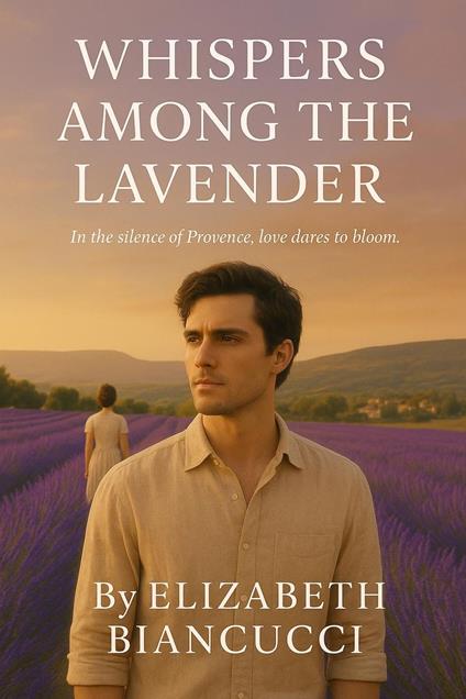 Whispers Among The Lavender