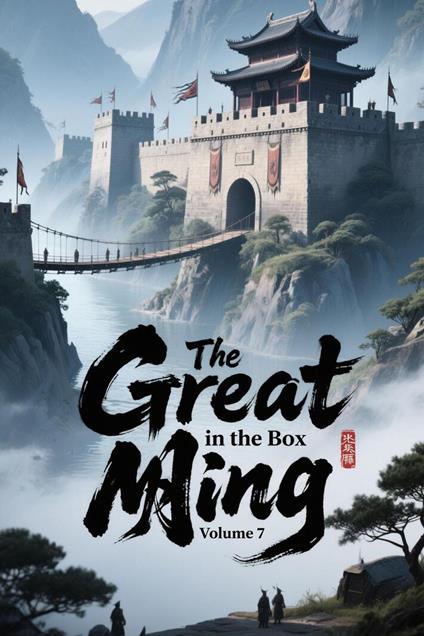 The Great Ming in the Box, Volume 7