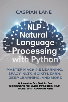NLP - Natural Language Processing With Python - Caspian Lane - cover