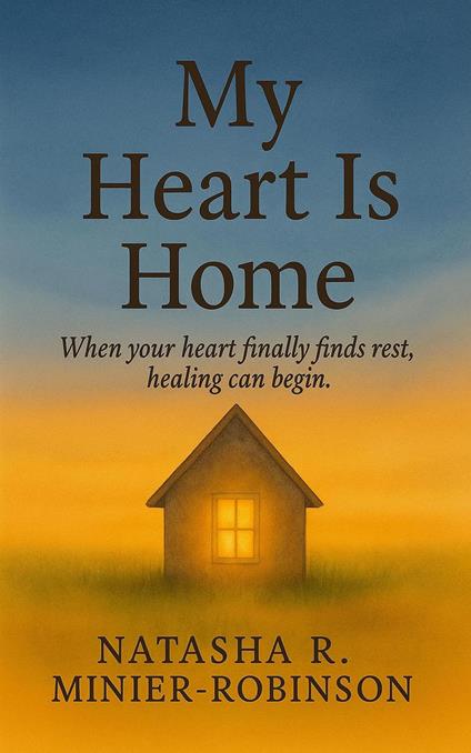 My Heart Is Home