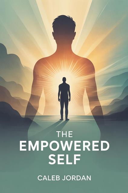 The Empowered Self