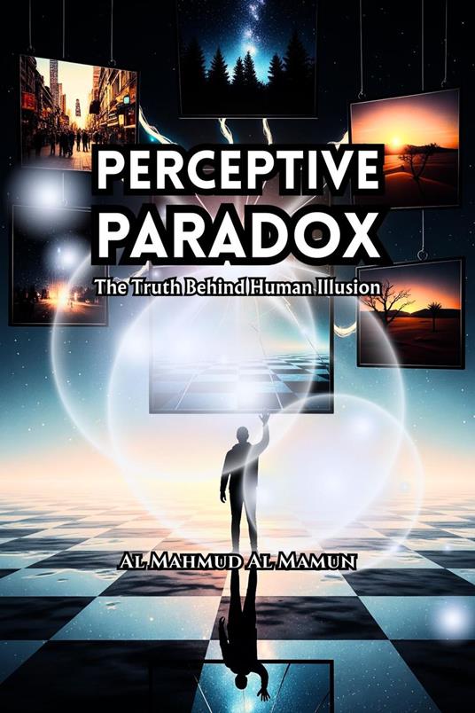 Perceptive Paradox
