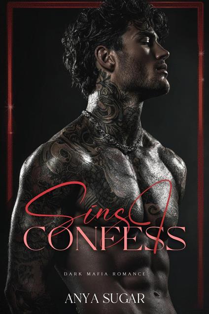 Sins I Confess: Dark Mafia Romance