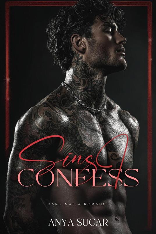 Sins I Confess: Dark Mafia Romance
