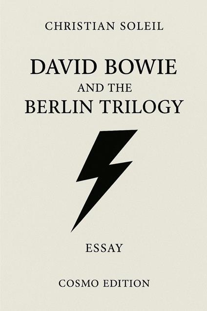 David Bowie and the Berlin Trilogy