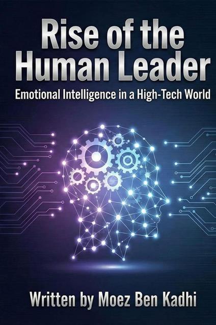 Rise of the Human Leader