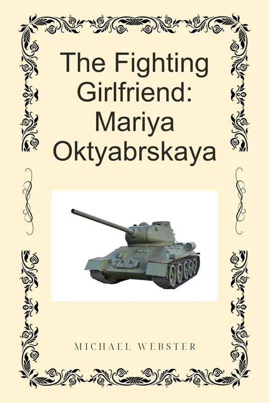 The Fighting Girlfriend: Mariya Oktyabrskaya
