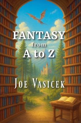 Fantasy from A to Z - Joe Vasicek - cover