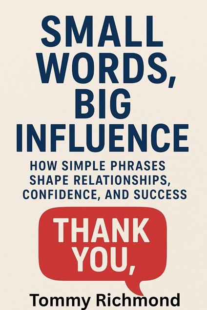 Small Words, Big Influence