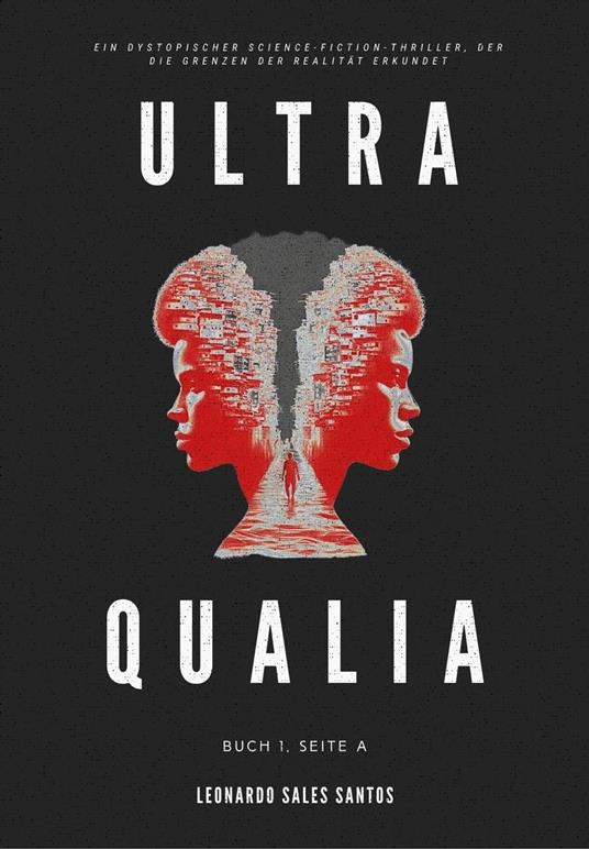 Ultra Qualia: Buch 1, Seite A