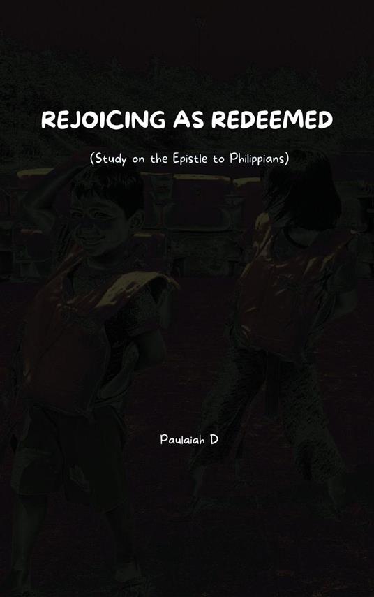 Rejoicing as Redeemed