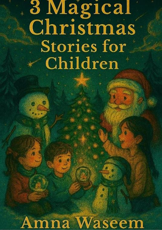 Three Magical Christmas Stories - Amna Waseem - ebook
