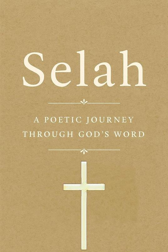 Selah: A Poetic Journey Through God's Word
