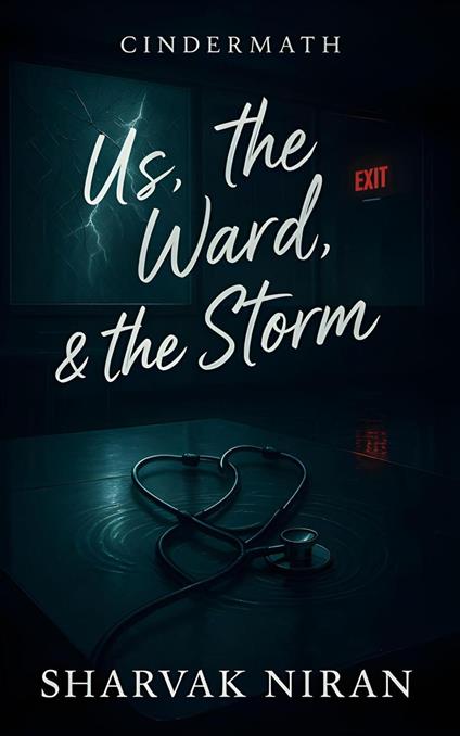 Us, the Ward, & the Storm