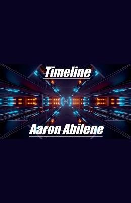 Timeline - Aaron Abilene - cover