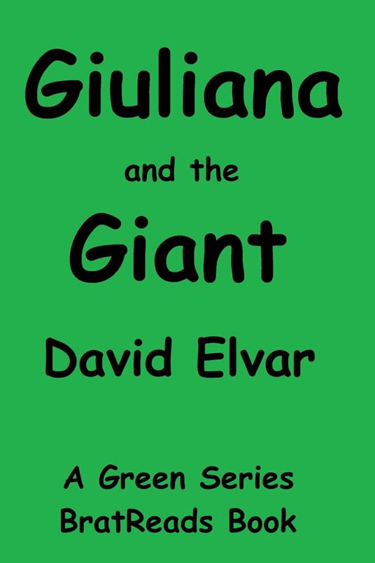 Giuliana and the Giant - David Elvar - ebook