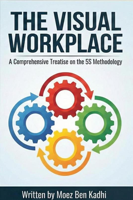 The Visual Workplace