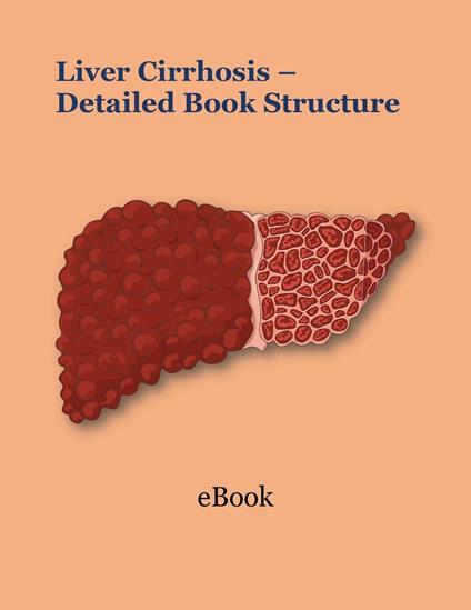 Liver Cirrhosis – Detailed Book Structure