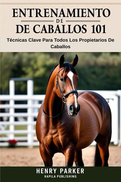 Entrenamiento De Caballos 101