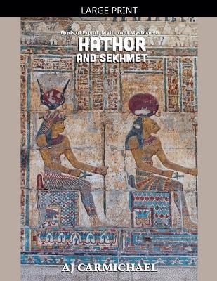 Hathor and Sekhmet - Aj Carmichael - cover