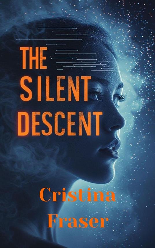 The Silent Descent