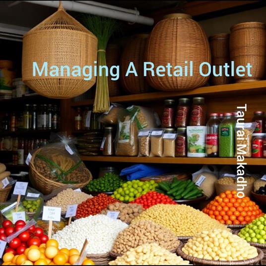 Managing A Retail Outlet
