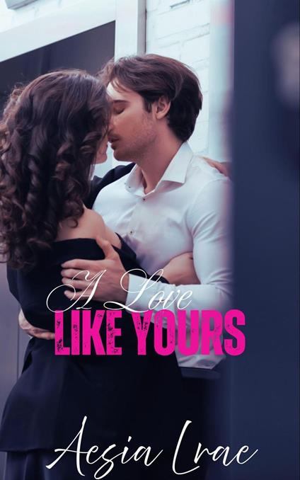 A Love Like Yours