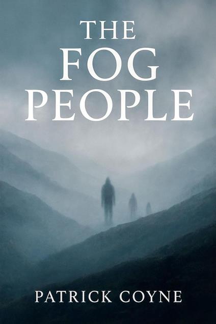 The Fog People