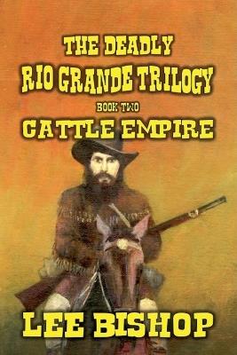 Cattle Empire - Lee Bishop - cover