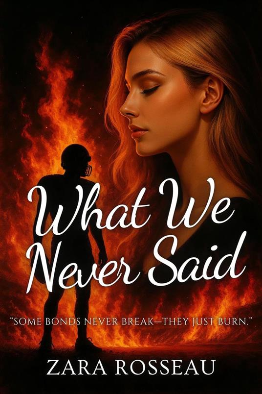 What We Never Said