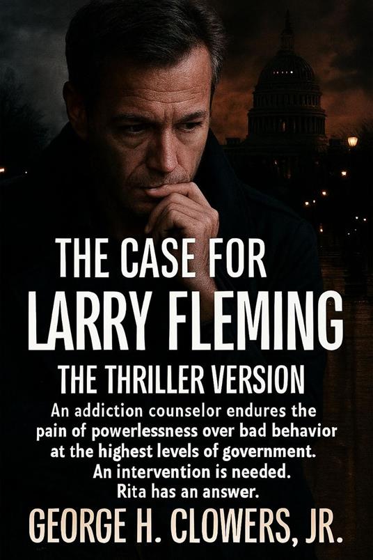 The Case for Larry Fleming: The Thriller Version