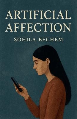 Artificial Affection - Sohila Bechem - cover