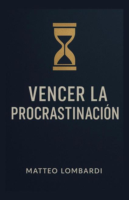 Vencer la Procrastinación
