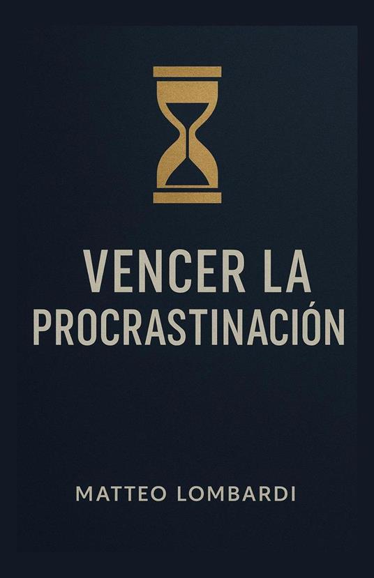 Vencer la Procrastinación