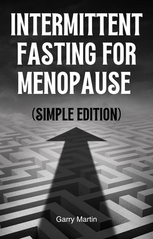 Intermittent Fasting for Menopause