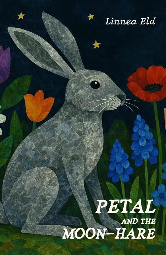Petal And The Moon-Hare - Linnea Eld - ebook